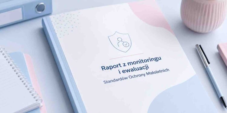 Raport z monitoringu i ewaluacji Standardów Ochrony Małoletnich – przykład